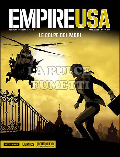 EMPIRE USA # 6: LE COLPE DEI PADRI
